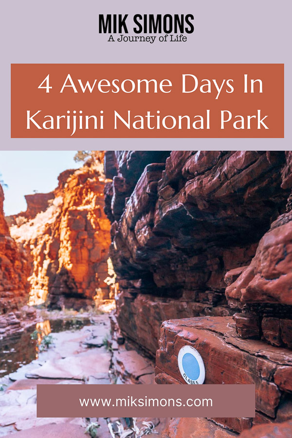 4 days in Karijini National Park - Pinterest