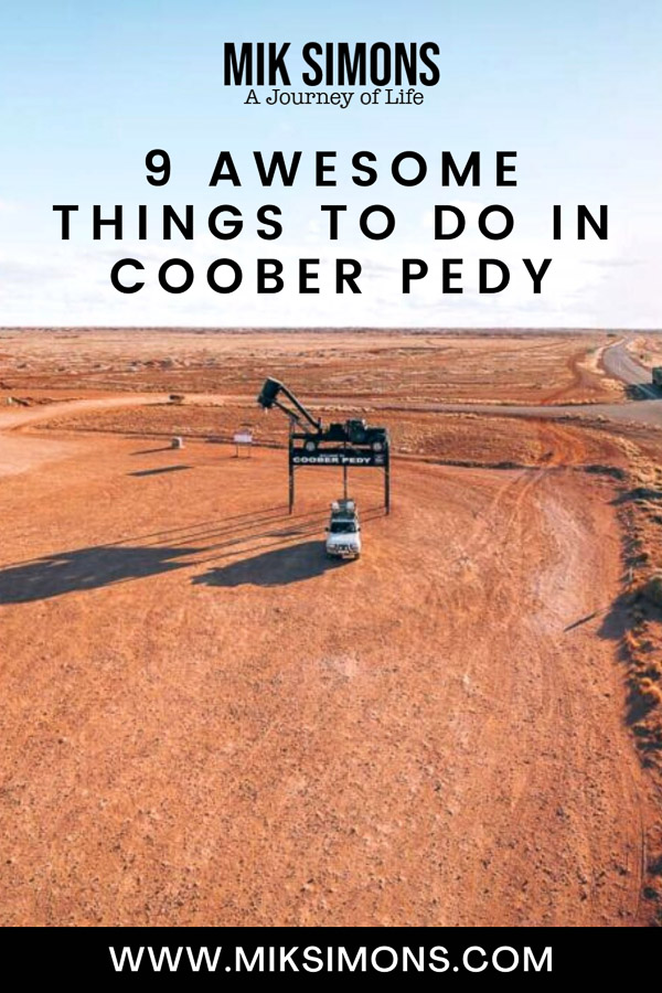 9 things to do in Coober Pedy