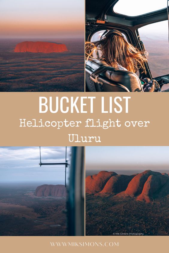 Bucket List - Helicopter flight over Uluru - Pinterest