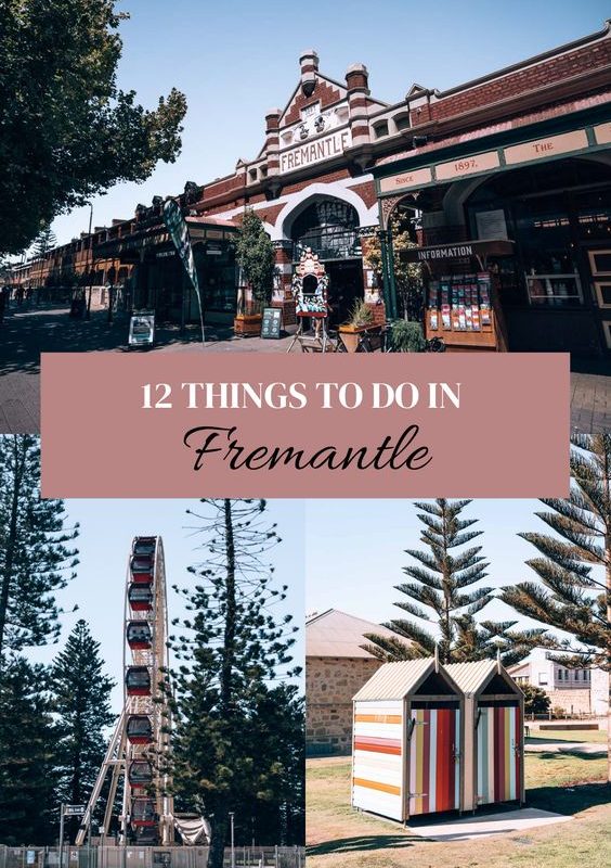 12 awesome things to do in Fremantle