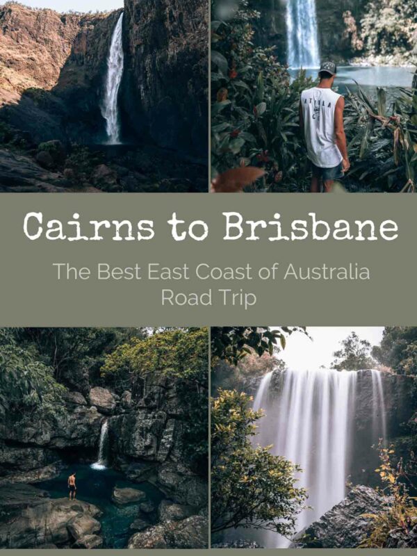 Cairns to Brisbane East coast road trip in Australia1- PINTEREST